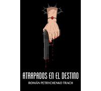 Atrapados En El Destino