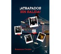 ¡ATRAPADOS SIN SALIDA!