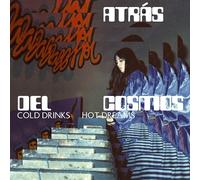 Atrás Del Cosmos - Cold Drinks, Hot Dreams