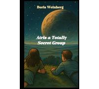 Atris - A Totally Secret Group: On a distant planet, eight brave boys and girls gather for a secret meeting. A truly secret group. The children of the Atris group embark on secret and daring missions.