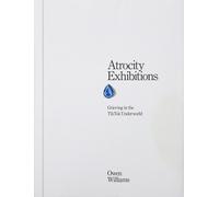 Atrocity Exhibitions - Grieving in the TikTok Underworld