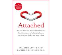 Attached: Are you Anxious, Avoidant or Secure? How the - Paperback / softback N