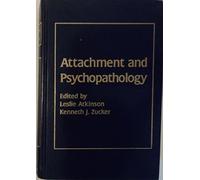 Attachment and Psychopathology