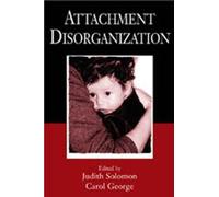 Attachment Disorganization