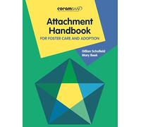 Attachment Handbook For Foster Care And Adoption;