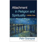Attachment in Religion and Spirituality: A Wider View