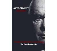 Attachment Theory: A Guide to Bowlbian Psychology (18)