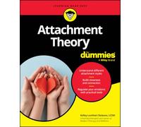 Attachment Theory For Dummies