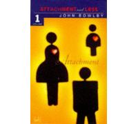 Attachment: Volume One of the Attachment and Loss Trilogy: Attachment Vol 1 (Attachment & Loss) by Dr E J M Bowlby (1997-07-03)