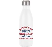 Attack is only one Half of the Art of Boxing Vacuum Insulated Thermal Water Bottle White