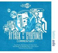 Attack of the Cybermen: Alternative Doctor Who DVD Commentaries (Who Talk)