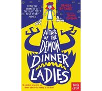 Attack of the Demon Dinnerladies by Pamela Butchart (2016-02-04)