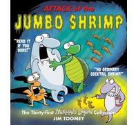 Attack of the Jumbo Shrimp: The Thirty-First Sherman's Lagoon Collection