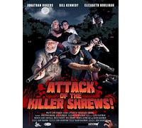 Attack of the Killer Shrews!