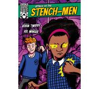 Attack of the Stench-Men