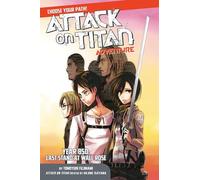 Attack on Titan Choose Your Path Adventure: Year 850: Last Stand at Wall Rose: 1
