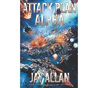 Attack Plan Alpha (Blood on the Stars)