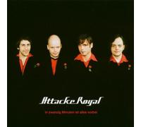 Attacke Royal - In 20 Minuten Ist Alles Vorbei
