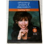 Attacking Anxiety & Depression Coaching Video Volu