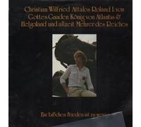 ATTALOS, Christian Wilfried Roland I. von Gottes Gnaden König von Atlantis & Helgoland und allzeit M - Ein bißchen Frieden ist zu wenig / 005