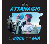 Attanasio Giusy - Sta Voce E''a Mia (Deluxe Edt.)