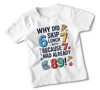 ATTAR APPAREL Why Did 6 Skip Lunch with 7 Because 7 Had Already 8 9! Wordplay Humor Unisex Kids T-Shirt Funny Math Cartoon#2 7-8 Years White