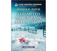 Attempted Mountain Abduction: 1 (Elite Protectors)