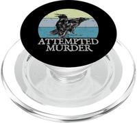 Attempted Murder Crows & Ravens Funny Crow Shirt Birds PopSockets PopGrip for MagSafe