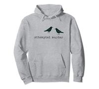 Attempted Murder Group of Crows Ravens Pullover Hoodie