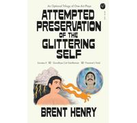 Attempted Preservation of the Glittering Self