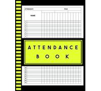 Attendance Book: Easy-to-Use Presence Tracker for Teachers, Coaches, Employees, and Classroom or Team Management