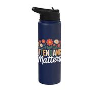 Attendance Matters Funny School Student Class Attendance Stainless Steel Insulated Water Bottle