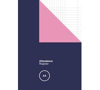 Attendance Register A4: Versatile Record Book for Staff / Classes / Clubs / School Teachers