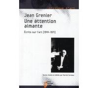ATTENTION AIMANTE: Ecrits sur l'art (1944-1971)