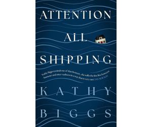 Attention All Shipping by Kathy Biggs (English) Paperback Book