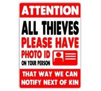 Attention All Thieves - Metal Wall Sign Plaque Art Inspirational