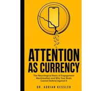 Attention as Currency: The Neurological Basis of Engagement Maximisation and Why Your Brain Cannot Defend Against It