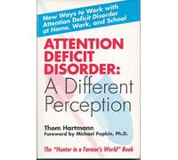 Attention Deficit Disorder: A Different Perception