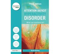 Attention Deficit Hyperactivity Disorder: What Can Teachers Do? (nasen spotlight)