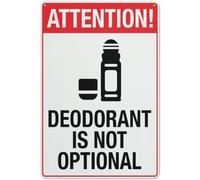 Attention Deodorant Is Not Optional Driveway Alert Warning Metal Sign Aluminum Signs for Outdoors Use Yard Farm Fence Home Wall Decor 8x12 inch