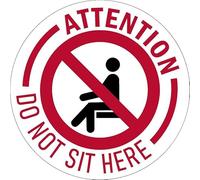 Attention. Do not sit here. prohibition floor sticker - Self adhesive floor graphic (200mm x 200mm)