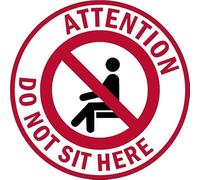 Attention, Do not sit here. Prohibition floor sticker with red border - Self adhesive floor graphic (200mm x 200mm)