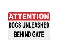 Attention Dogs Unleashed Behind Gate Sign Aluminum Tin Warning Signs For Home Outdoor Garden 8x12 Inch