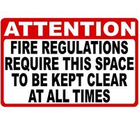 Attention Fire Regulations Require Area to Be Kept Clear Metal Sign 8X12 Inch