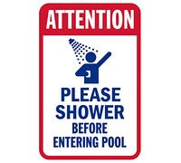 Attention Please Shower Before Entering Pool Sign 8X12 Inches