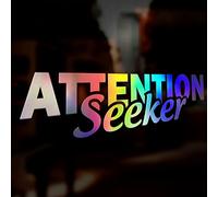 Attention Seeker Sticker, Oil Slick Chrome Reflective Holographic Iridescent Window Sticker, Funny Motorhome Sticker, Funny Caravan Vanlife Euro JDM Sticker, 200mm