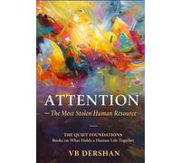 ATTENTION: The Most Stolen Human Resource (THE QUIET FOUNDATIONS)