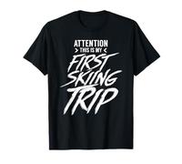 Attention This Is My First Skiing Trip Course Ski Beginner T-Shirt