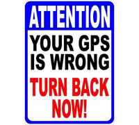 Attention Your Gps Is Wrong Turn Back Now Iron Painting Fade Resistant Iron Signs Decorative Metal Sign For Cafe Man Cave Driveway 20X30Cm