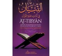 ATTIBYAN EXPOSé DES BONNES: Exposé des bonnes manières pour les lecteurs du Coran